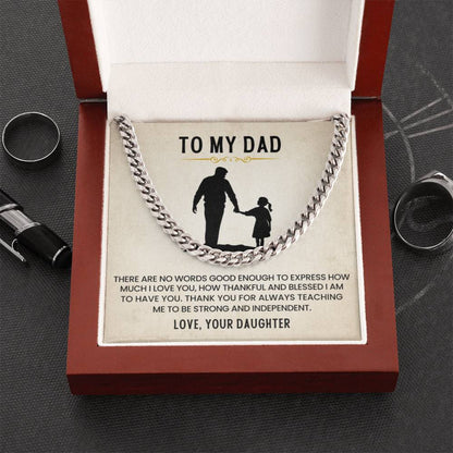 To My Dad - Thank You for Always Teaching Me - Cuban Link Chain from Daughter - Personalize Memories