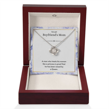 To My Boyfriend's Mom - My man raised be a queen - Love Knot Necklace - Best Gift for Boyfriend's Mom - Personalize Memories