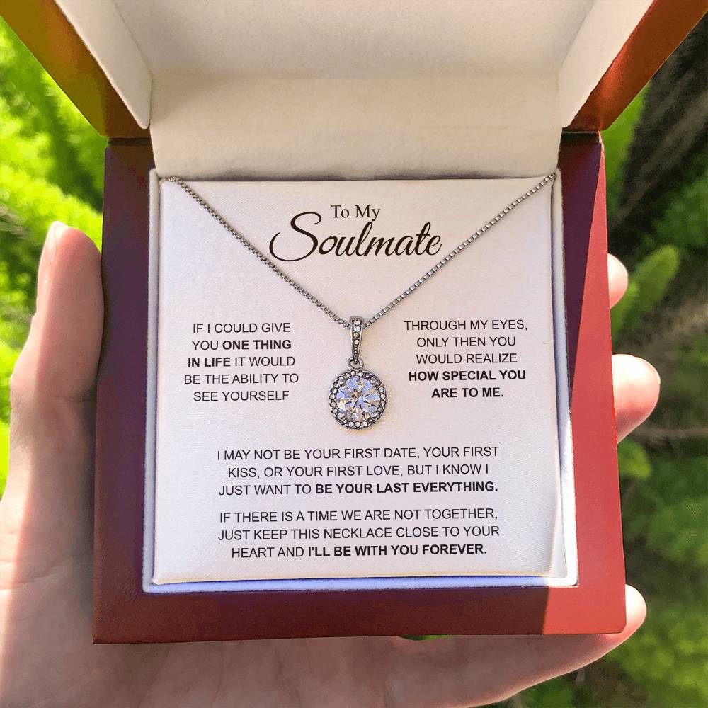 To My Soulmate - You're Special For Me - Eternal Hope Necklace - Gift for Girlfriend - Personalize Memories