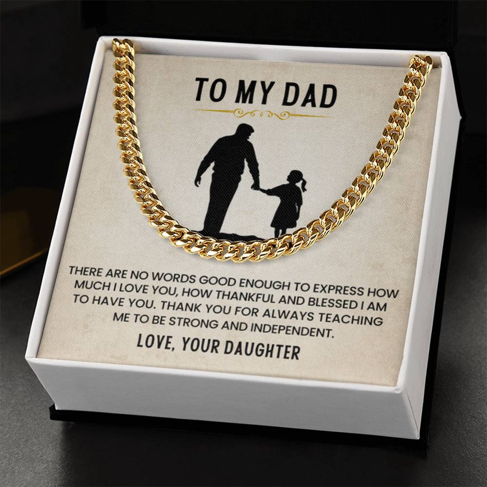 To My Dad - Thank You for Always Teaching Me - Cuban Link Chain from Daughter - Personalize Memories