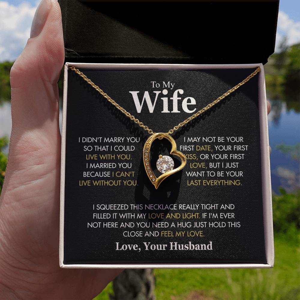 To My Wife - I Can't Live Without You - Forever Love Necklace Gift from Husband - Personalize Memories