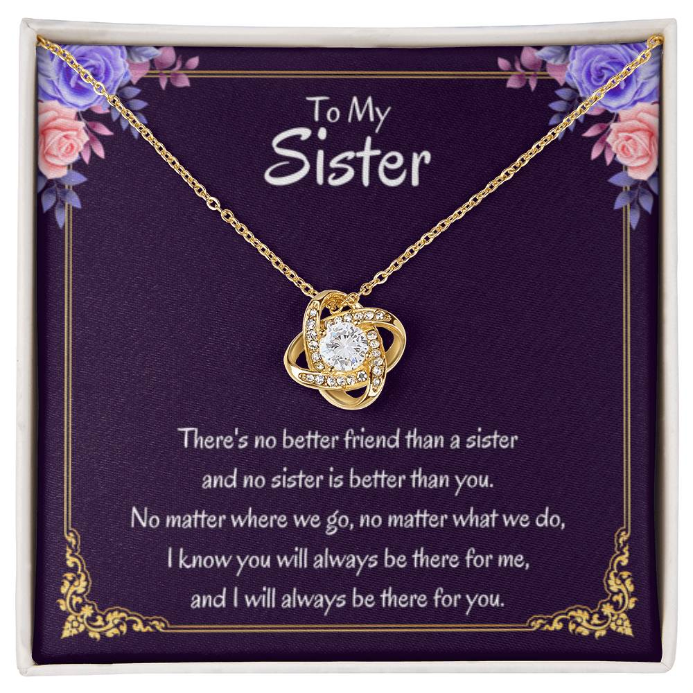 To My Sister Necklace - There's no better friend than a sister - Love Knot Necklace - Personalize Memories