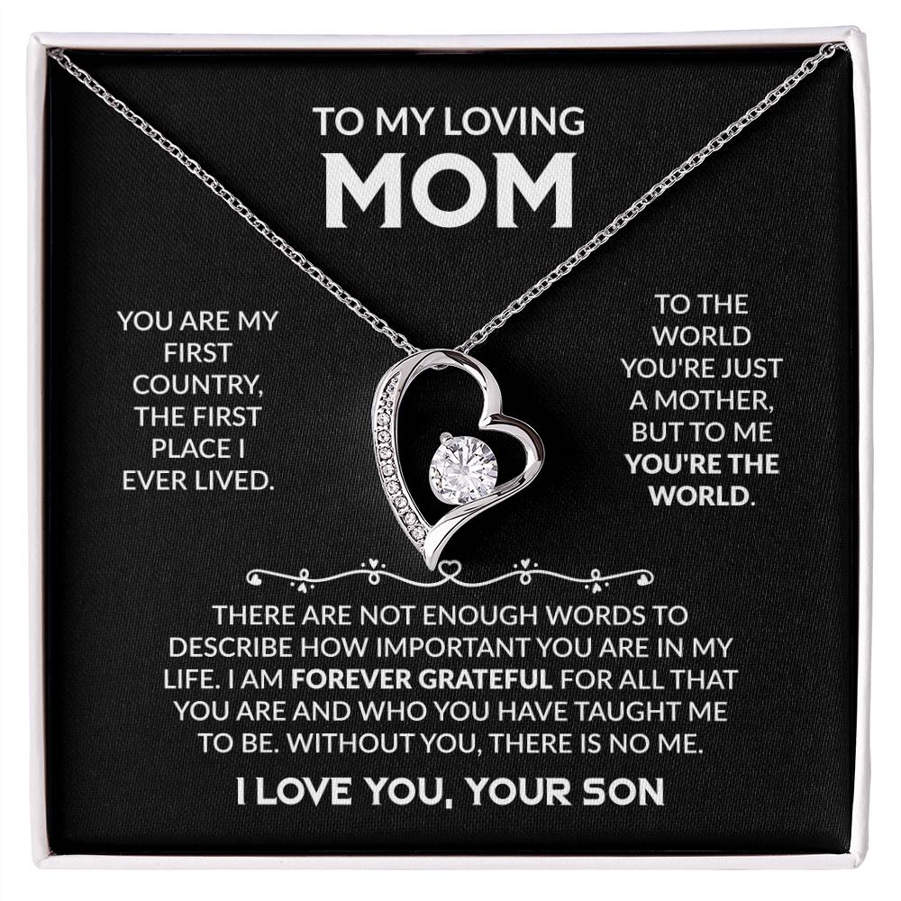 To My Loving Mom - You're My First Country - Forever Love Necklace Gift from Son - Personalize Memories