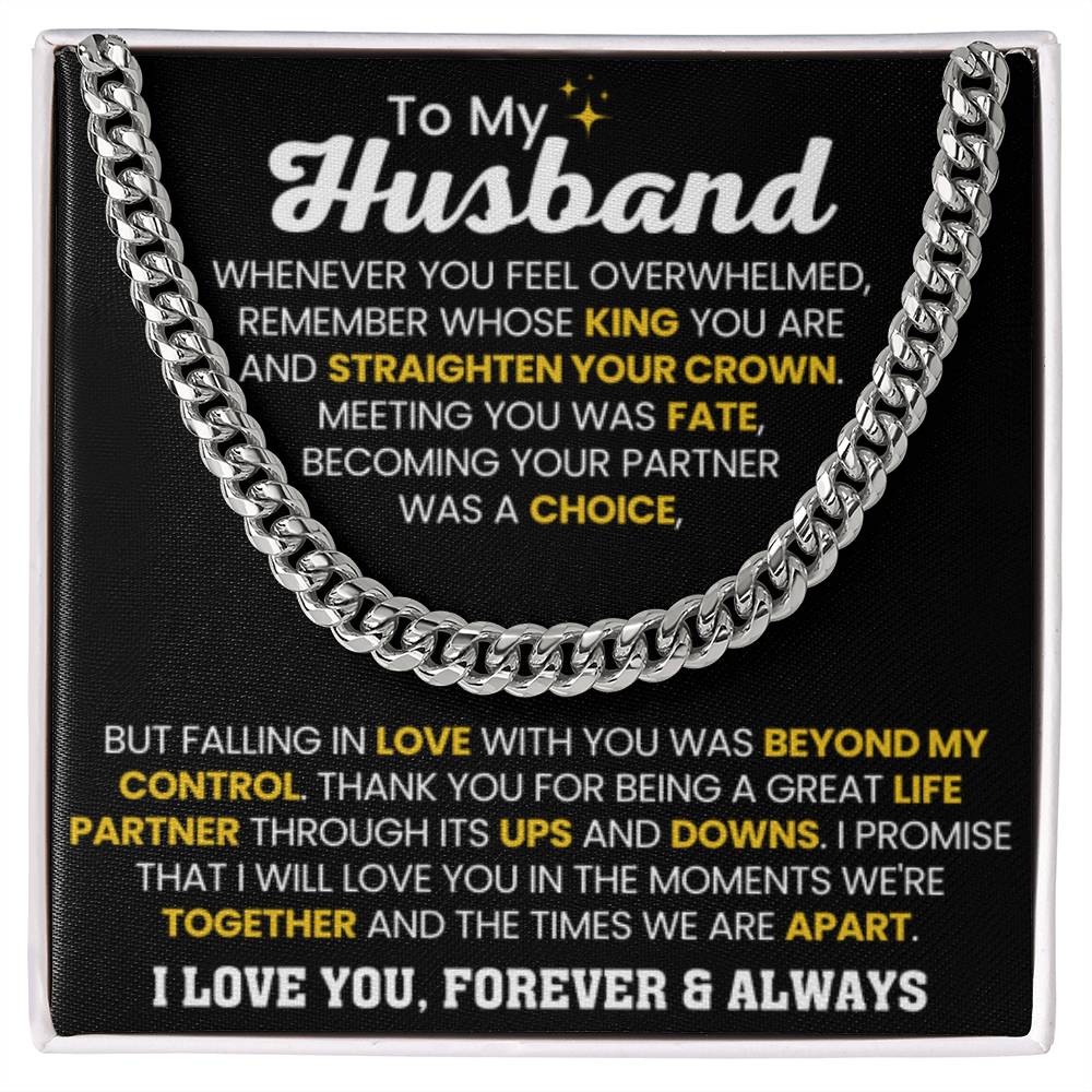 To My Husband - Whenever you feel overwhelmed - Cuban Link Chain - Anniversary & Birthday Gift from Wife - Personalize Memories