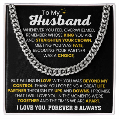 To My Husband - Whenever you feel overwhelmed - Cuban Link Chain - Anniversary & Birthday Gift from Wife - Personalize Memories