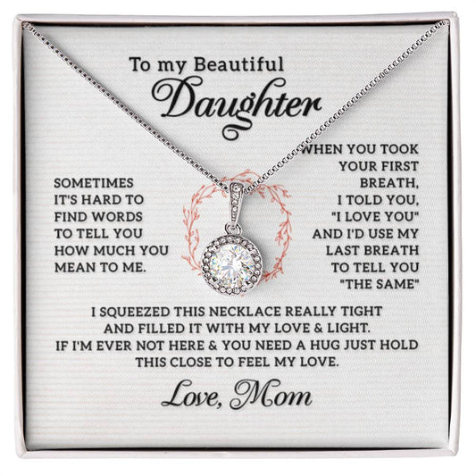 To My Daughter Necklace - Heartfelt Gift from Mom for Birthday, Graduation & Proud Mom Moments - Eternal Hope Necklace