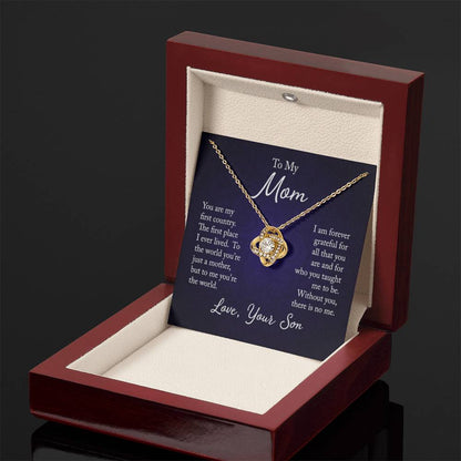 To my mom - you are my first country - Love Knot Necklace - Personalize Memories