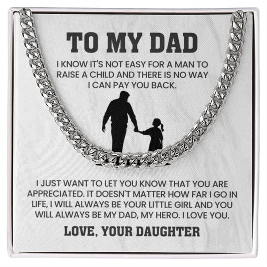 To My Dad - I Will Always Be Your Little Girl - Cuban Link Chain from Daughter - Personalize Memories