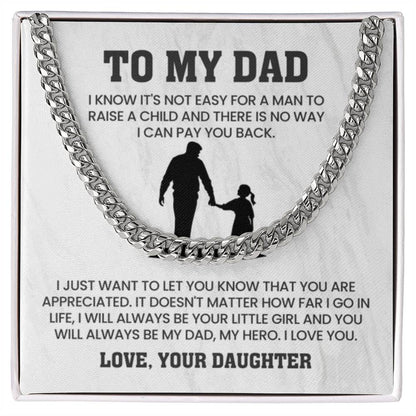 To My Dad - I Will Always Be Your Little Girl - Cuban Link Chain from Daughter - Personalize Memories