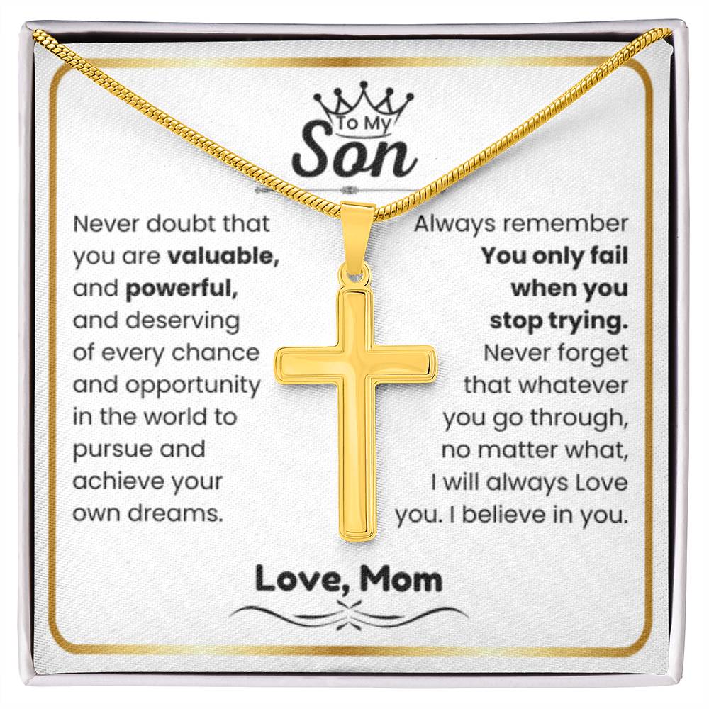 To My Son - I believe in you - Son Gift from Mom - Artisan Cross Necklace - Personalize Memories
