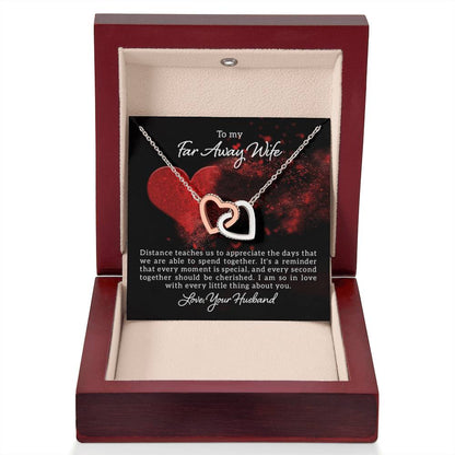 To my far away Wife - Distance teaches us - Interlocking Hearts Necklace - Personalize Memories