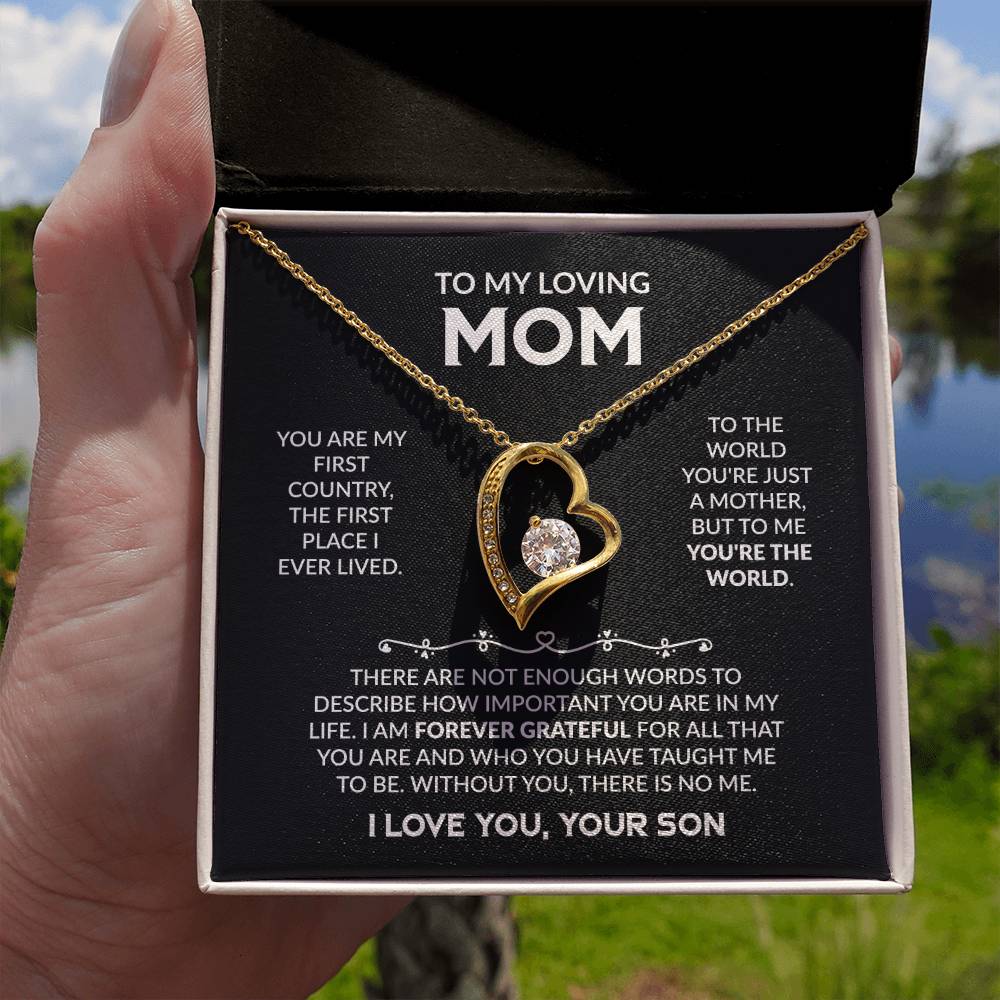 To My Loving Mom - You're My First Country - Forever Love Necklace Gift from Son - Personalize Memories
