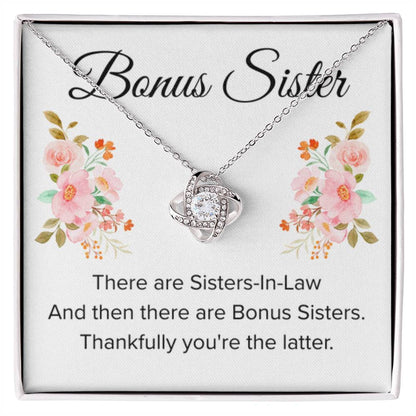 Gift for Bonus Sister - Thankfully You're the Latter - Love Knot Necklace - Personalize Memories