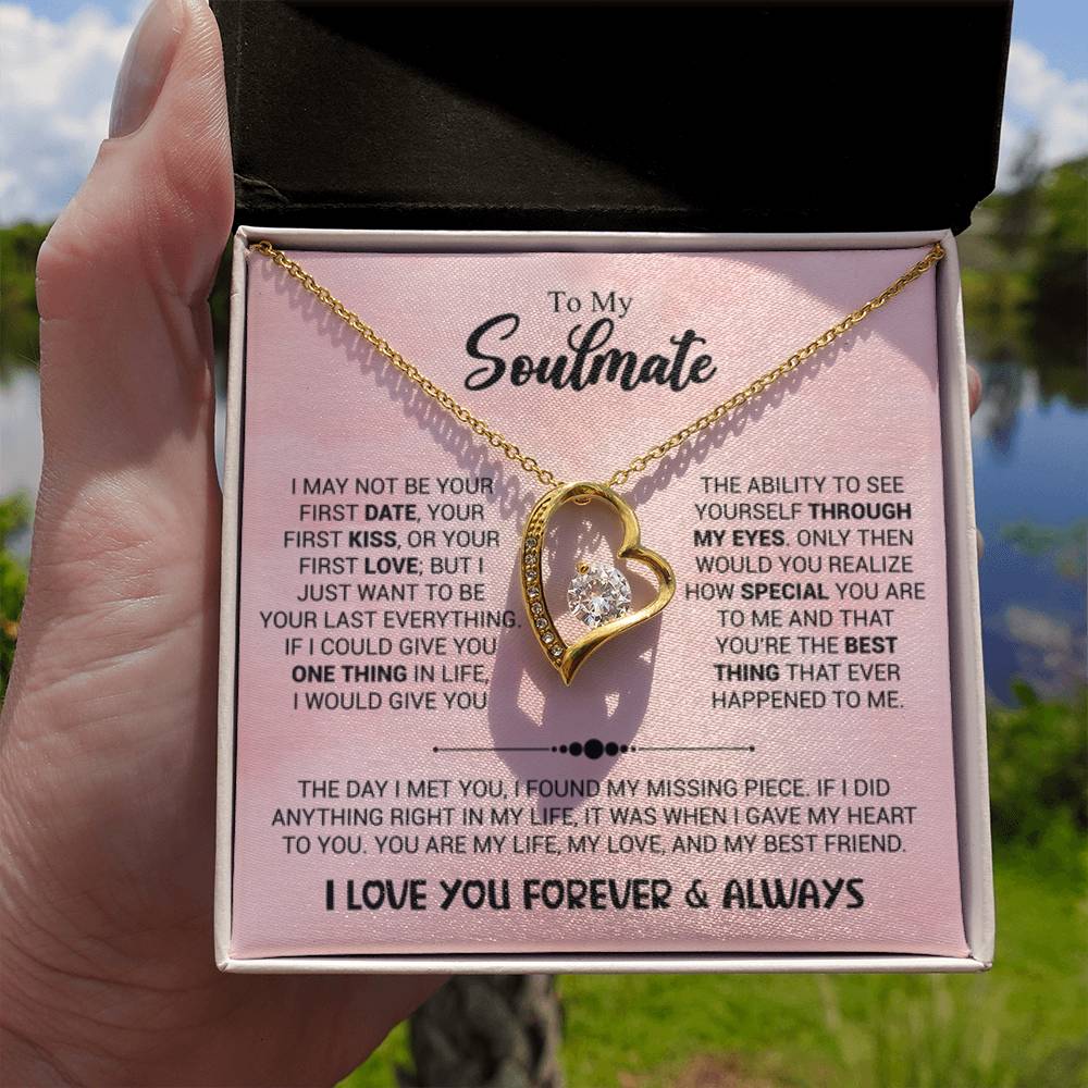 To My Soulmate Necklace - Gift for Soulmate for Valentine’s Day & Beyond - Forever Love Necklace - Personalize Memories