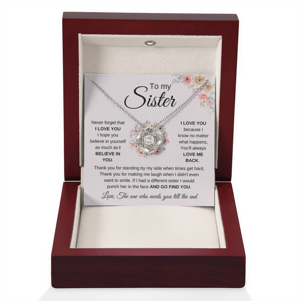 To My Sister Necklace - Never forget that I love you - Gift for Sister - Love Knot Necklace - Personalize Memories