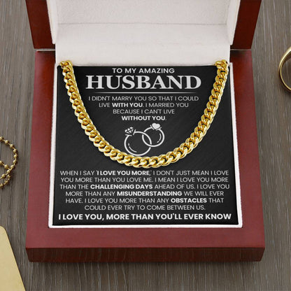 Romantic Husband Gift from Wife - I can't life without you - Cuban Link Chain - Personalize Memories