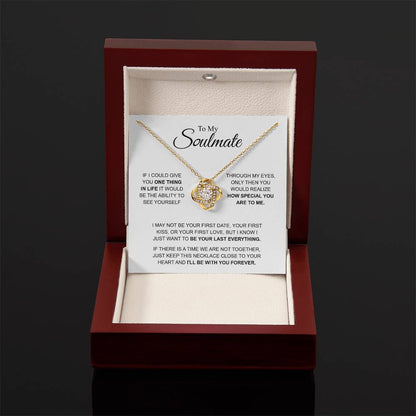 To My Soulmate - You're Special For Me - Love Knot Necklace - Gift for Girlfriend - Personalize Memories