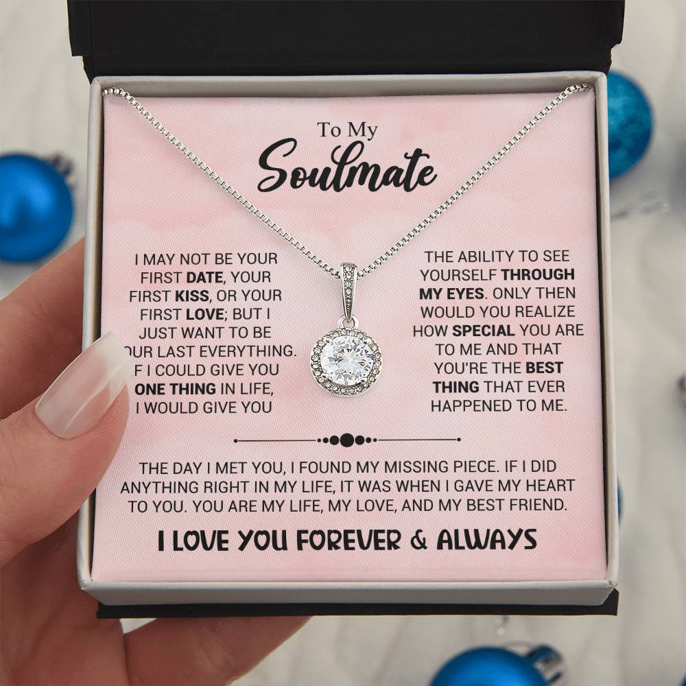 To My Soulmate - You're The Best Thing That Ever Happened To Me - Eternal Hope Necklace - Personalize Memories