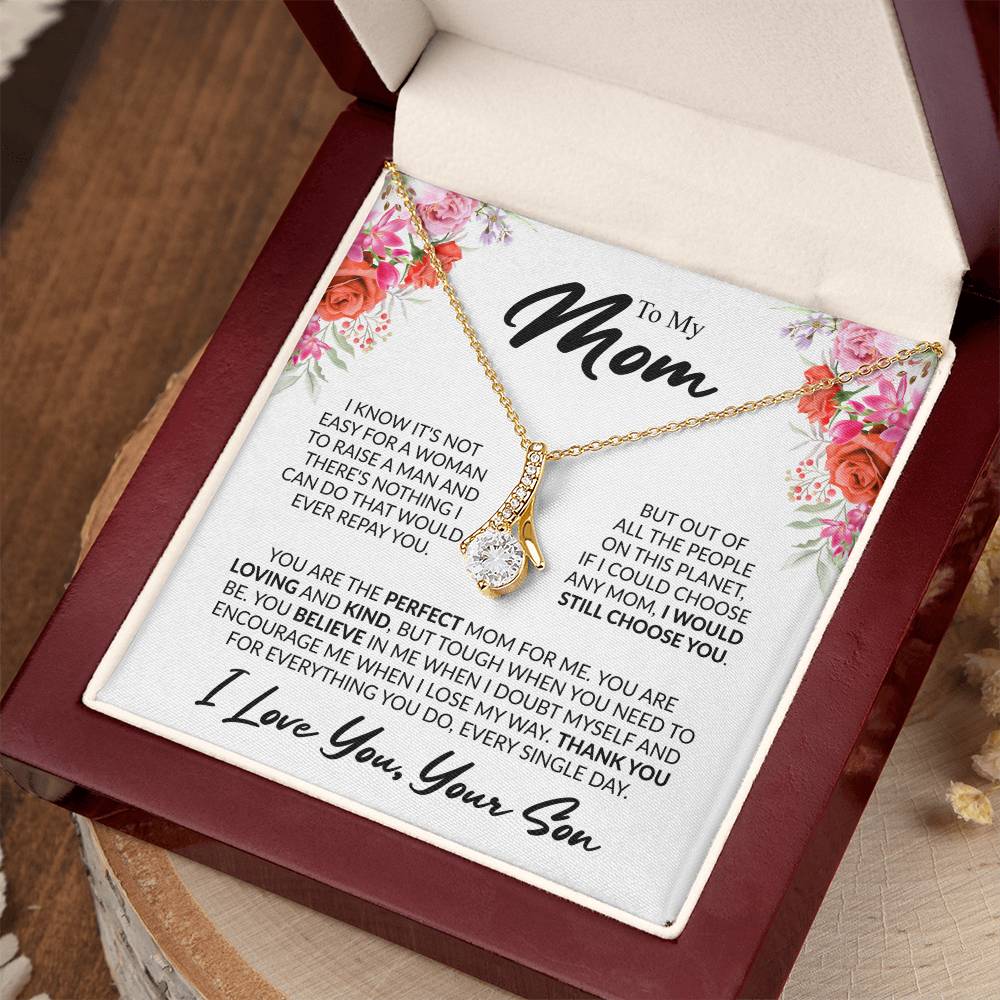 Gift for Mom from Son - You're The Perfect Mom For Me - Alluring Beauty Necklace - Personalize Memories