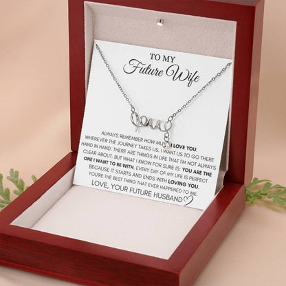 Future Wife Jewelry Gift - Long Lasting Romantic Necklace for Celebrating Love & Upcoming Marriage - Scripted Love Necklace - Personalize Memories