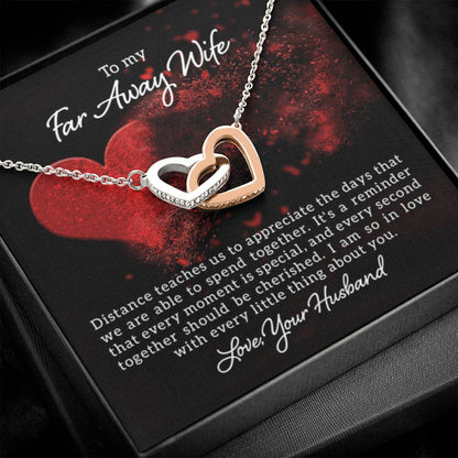 To my far away Wife - Distance teaches us - Interlocking Hearts Necklace - Personalize Memories