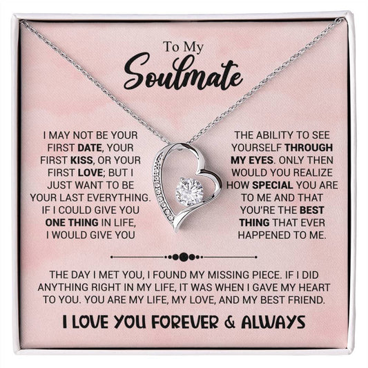 To My Soulmate - You're The Best Thing That Ever Happened To Me - Forever Love Necklace - Personalize Memories