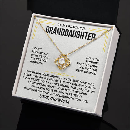 To My Beautiful Granddaughter - I'll Love You For The Rest Of Mine - Love Knot Necklace - Gift for Granddaughter from Grandma - Personalize Memories