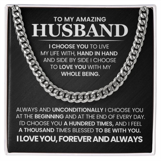 Gift for Husband from Wife - I Choose You - Cuban Link Chain - Personalize Memories