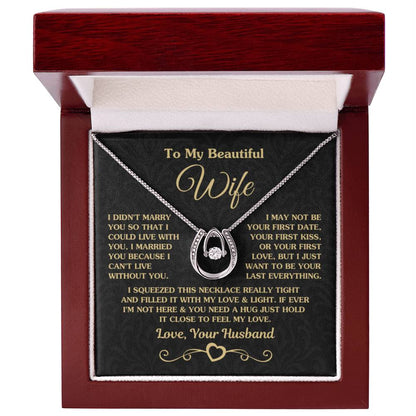 To My Beautiful Wife Necklace - Emotional Husband-to-Wife Gift for Anniversary, Birthday & Valentine’s Day - Lucky In Love Necklace - Personalize Memories