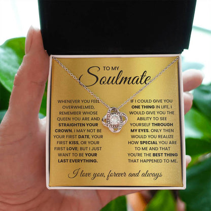 To My Soulmate - Straighten Your Crown - Love Knot Necklace Gift for Her - Personalize Memories