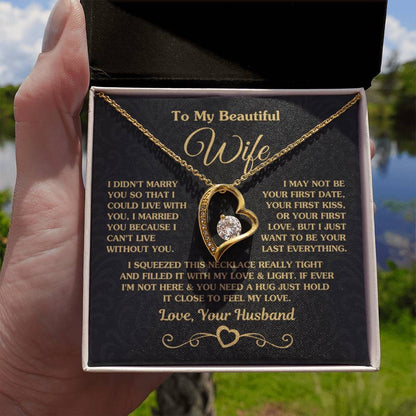 To My Wife Necklace - Beautiful Wife Jewelry Gift for Birthday, Valentine’s Day & Special Romantic Moments - Forever Love Necklace - Personalize Memories