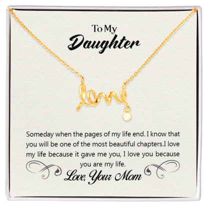 To My Daughter Necklace – Gift for Daughter from Mom – Scripted Love Necklace - Personalize Memories