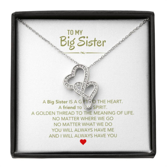 To My Big Sister Necklace - A Big Sister Is A Gift To The Heart - Gift for Sister - Heart-to-heart Necklace - Personalize Memories