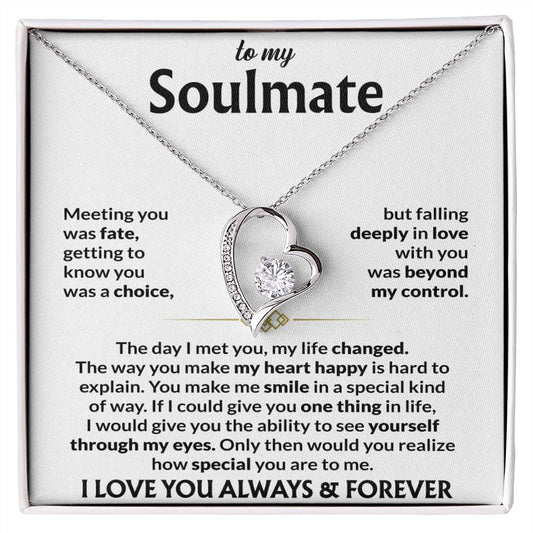To My Soulmate - Meeting You Was Fate - Forever Love Necklace - Gift for Soulmate - Personalize Memories