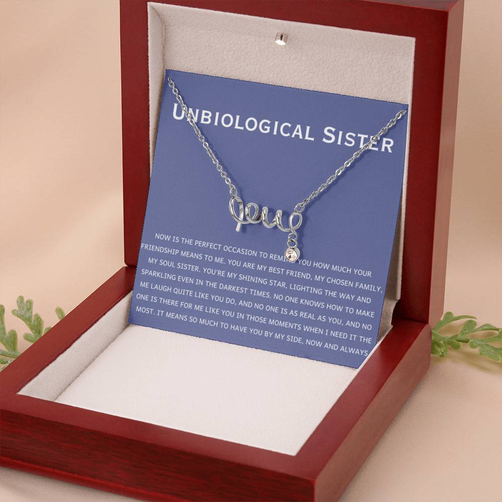 Unbiological Sister Necklace - Gift for Bonus Sister - Scripted Love Necklace - Personalize Memories