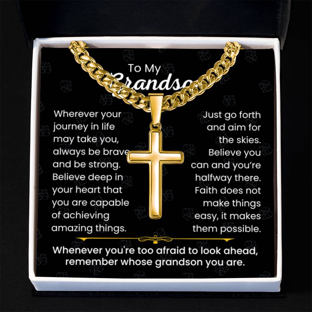 To My Grandson - Always be brave and be strong - Gift for Grandson - Artisan Cross with Cuban Link Chain - Personalize Memories