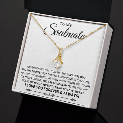 To My Soulmate - I Love You Forever & Always - Alluring Beauty Necklace - Personalize Memories