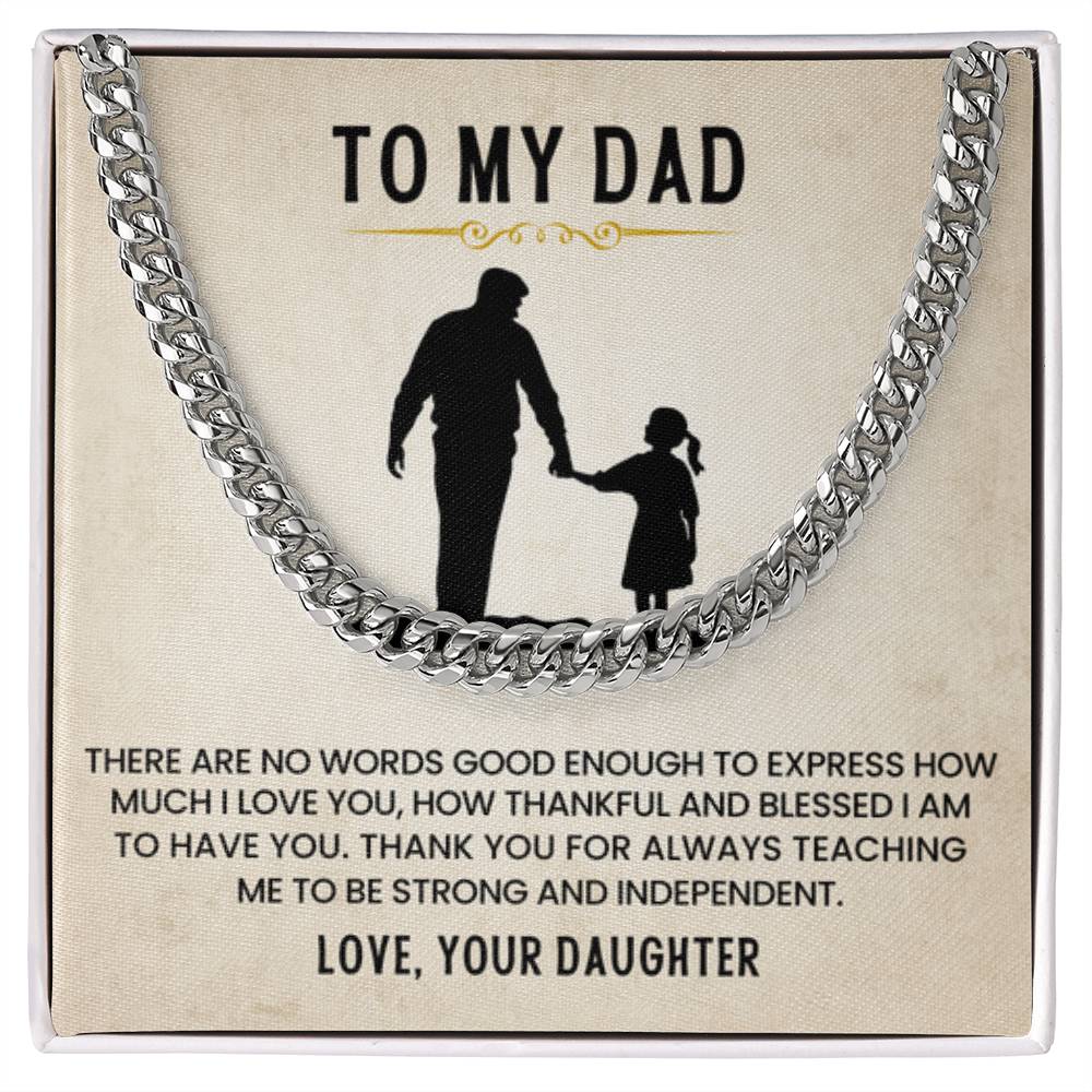 To My Dad - Thank You for Always Teaching Me - Cuban Link Chain from Daughter - Personalize Memories