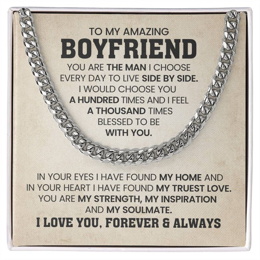 To My Amazing Boyfriend - I Love You, Forever & Always - Cuban Link Chain Gift for Him