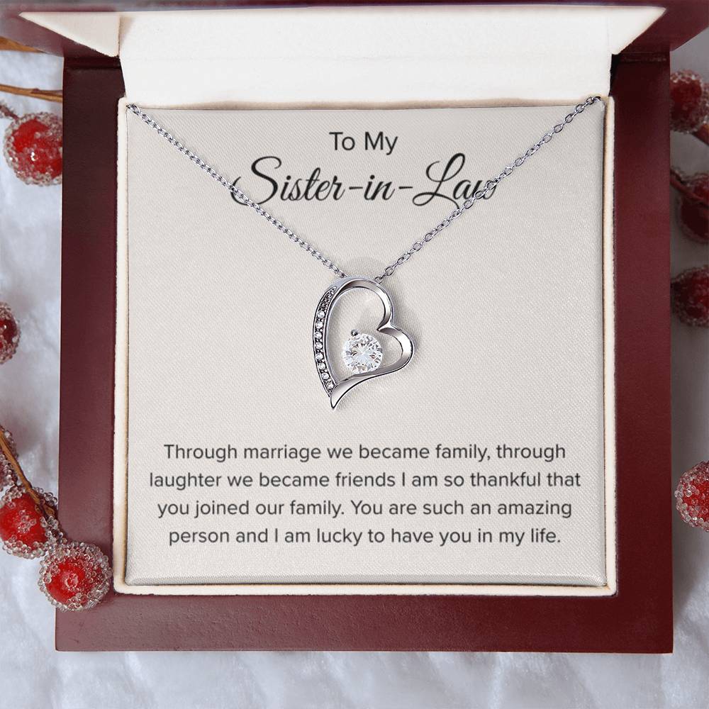 To My Sister In Law - Through Marriage We Become Family - Sister In Law Gift - Forever Love Necklace - Personalize Memories