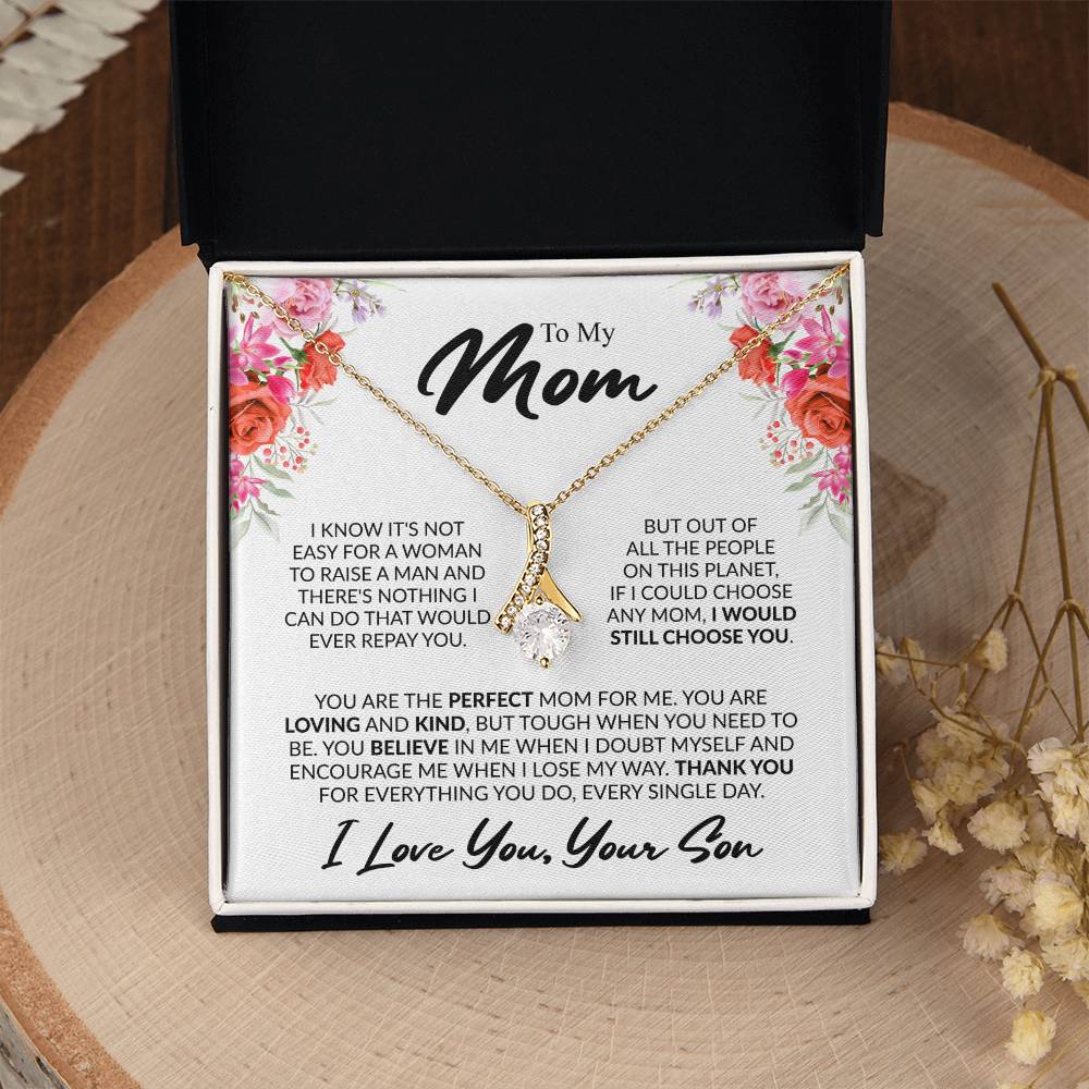Gift for Mom from Son - You're The Perfect Mom For Me - Alluring Beauty Necklace - Personalize Memories