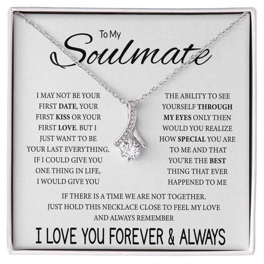 To My Soulmate - Feel My Love - Alluring Beauty Necklace - Gift for Soulmate - Personalize Memories
