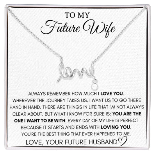 Future Wife Jewelry Gift - Long Lasting Romantic Necklace for Celebrating Love & Upcoming Marriage - Scripted Love Necklace - Personalize Memories