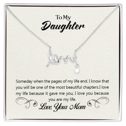 To My Daughter Necklace – Gift for Daughter from Mom – Scripted Love Necklace - Personalize Memories