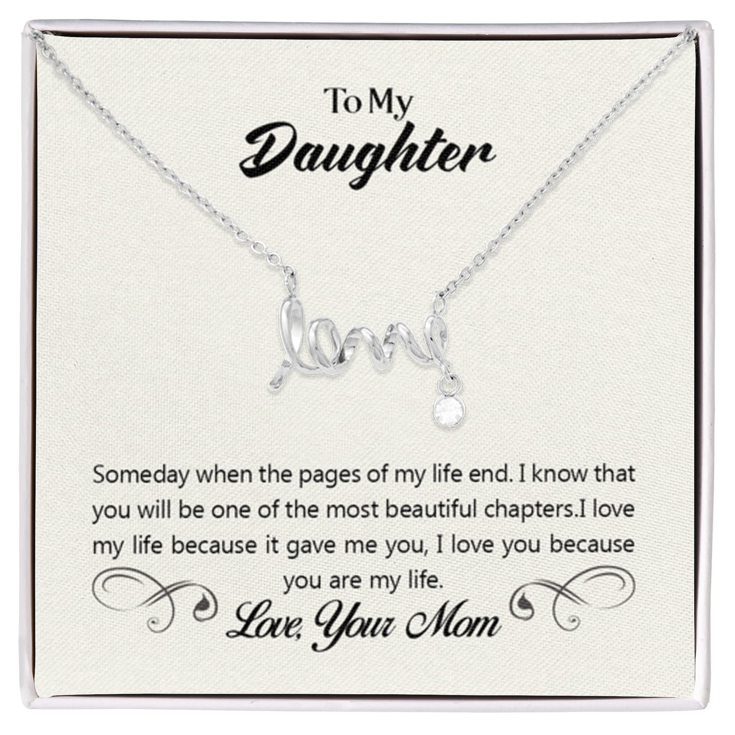 To My Daughter Necklace – Gift for Daughter from Mom – Scripted Love Necklace - Personalize Memories