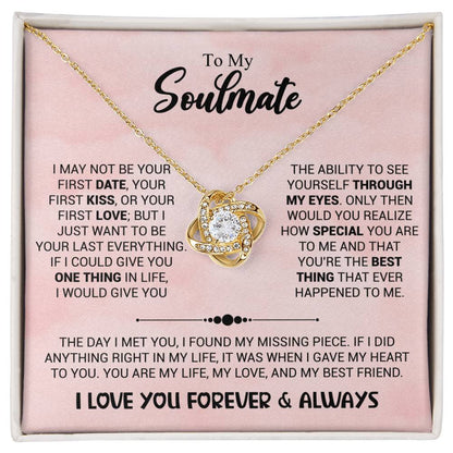 To My Soulmate - You're The Best Thing That Ever Happened To Me - Love Knot Necklace - Personalize Memories