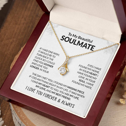 To My Soulmate - You Are My Life - Alluring Beauty Necklace - Personalize Memories