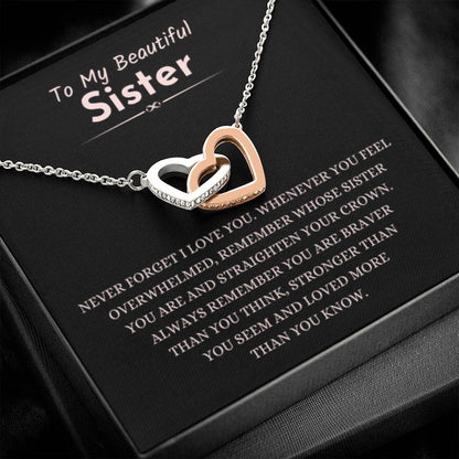 To My Beautiful Sister - Never forget that I love you - Interlocking Hearts Necklace - Personalize Memories