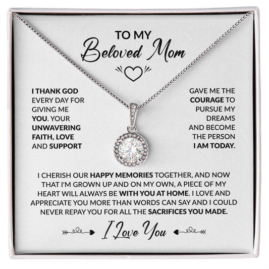 To My Beautiful Mom - I Thank God Every Day for Giving Me You - Eternal Hope Necklace - Personalize Memories