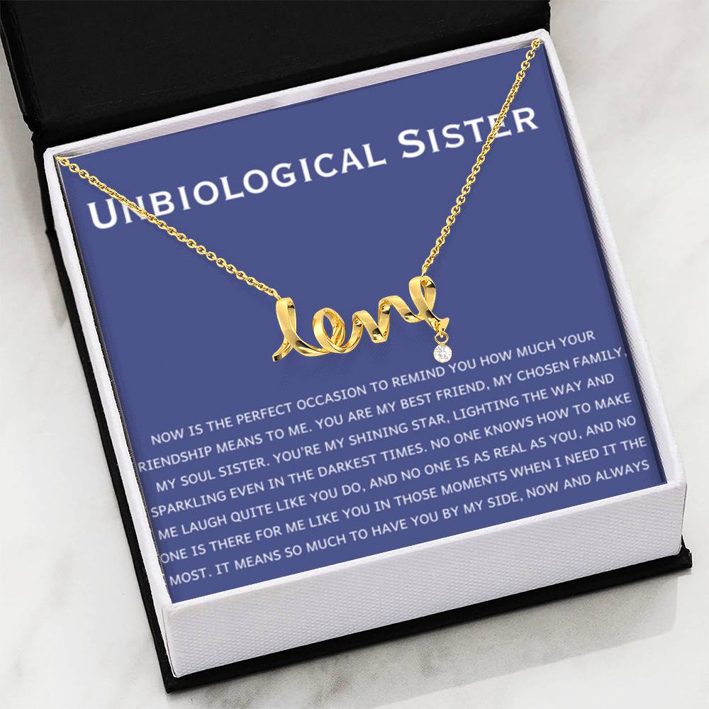 Unbiological Sister Necklace - Gift for Bonus Sister - Scripted Love Necklace - Personalize Memories